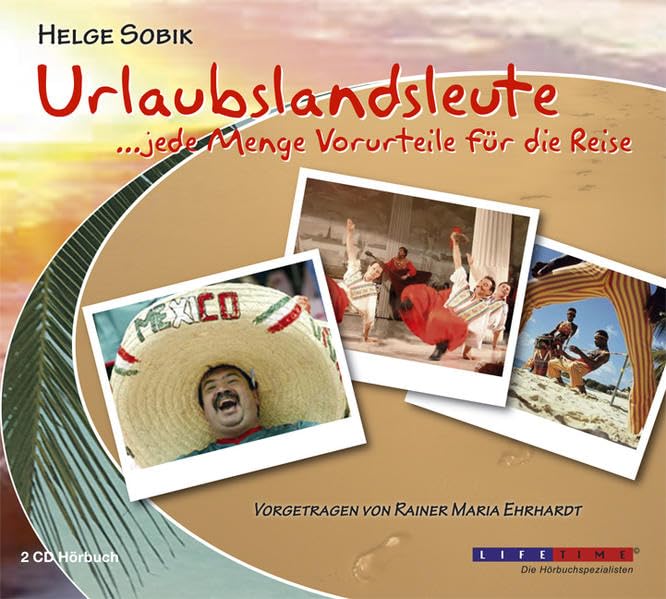 Urlaubslandsleute: .... jede Menge Vorurteile für die Reise Leisure, Home & Garden