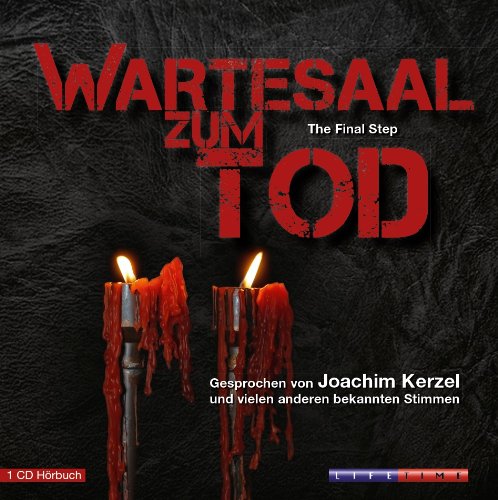 Wartesaal zum Tod - The Final Step Radio Plays