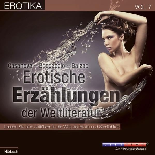 Erotische Erzählungen -Erotika- Casanova/Boccaccio/Balzac: Lassen Sie sich entführen in die Welt der Erotik und Sinnlichkeit: Die Nonne; Die Edelfrau als Dirne; In fremden Betten Contemporary literature Books