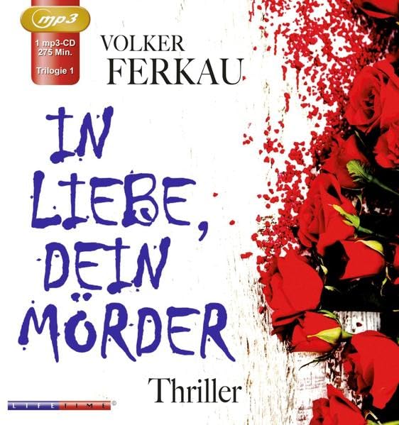 In Liebe, Dein Mörder (Trilogie, Band 1) Contemporary literature