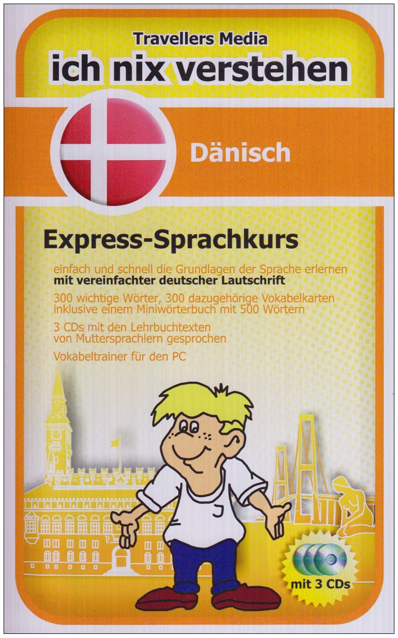 Dänisch Express-Sprachkurs Ich-Nix-Verstehen: Dänisch lernen - leicht gemacht Foreign Languages ​​& Dictionaries