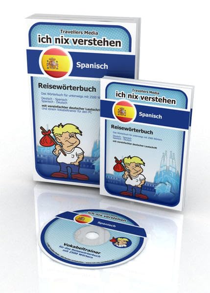 Ich nix verstehen - Reisewörterbuch Spanisch: Reisewörterbuch mit 2500 wichtigen Wörtern. Spanisch-Deutsch /Deutsch-Spanisch. Mit einem Vokabeltrainer ... Mit einem Vokabeltrainer für den PC General education
