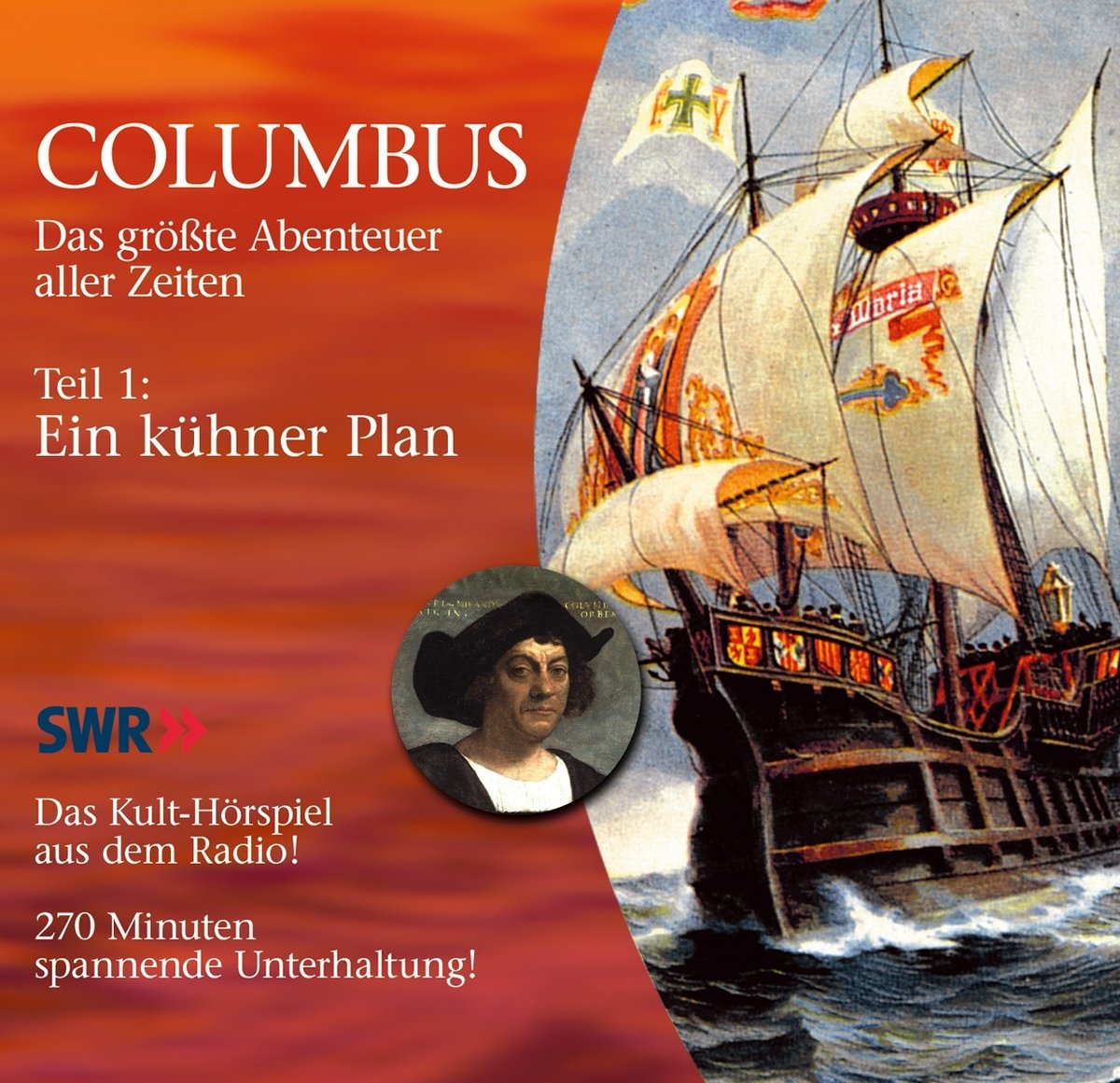 Columbus: das Grösste Abenteuer Aller Zeiten. Teil 1: Ein kühner Plan cd