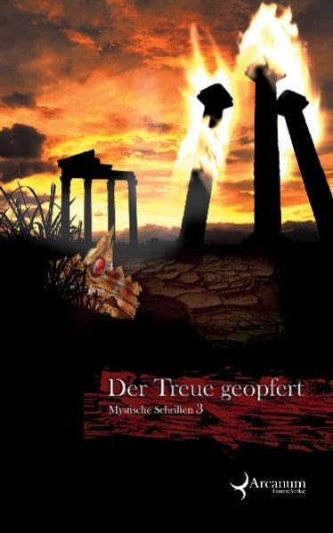 Der Treue geopfert - Mystische Schriften 3 Contemporary literature Books