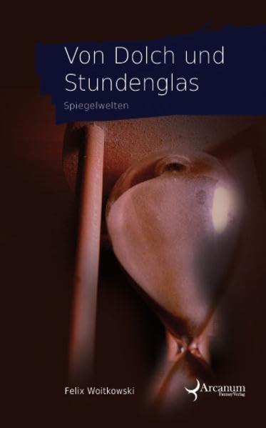 Product Image: Von Dolch und Stundenglas