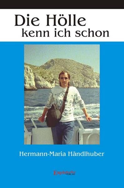 Die Hölle kenn ich schon (Livre en allemand) book