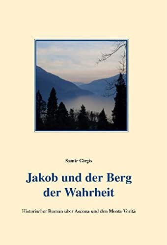 Jakob und der Berg der Wahrheit book