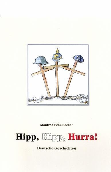Hipp, Hipp, Hurra!: Deutsche Geschichte(n) Contemporary literature