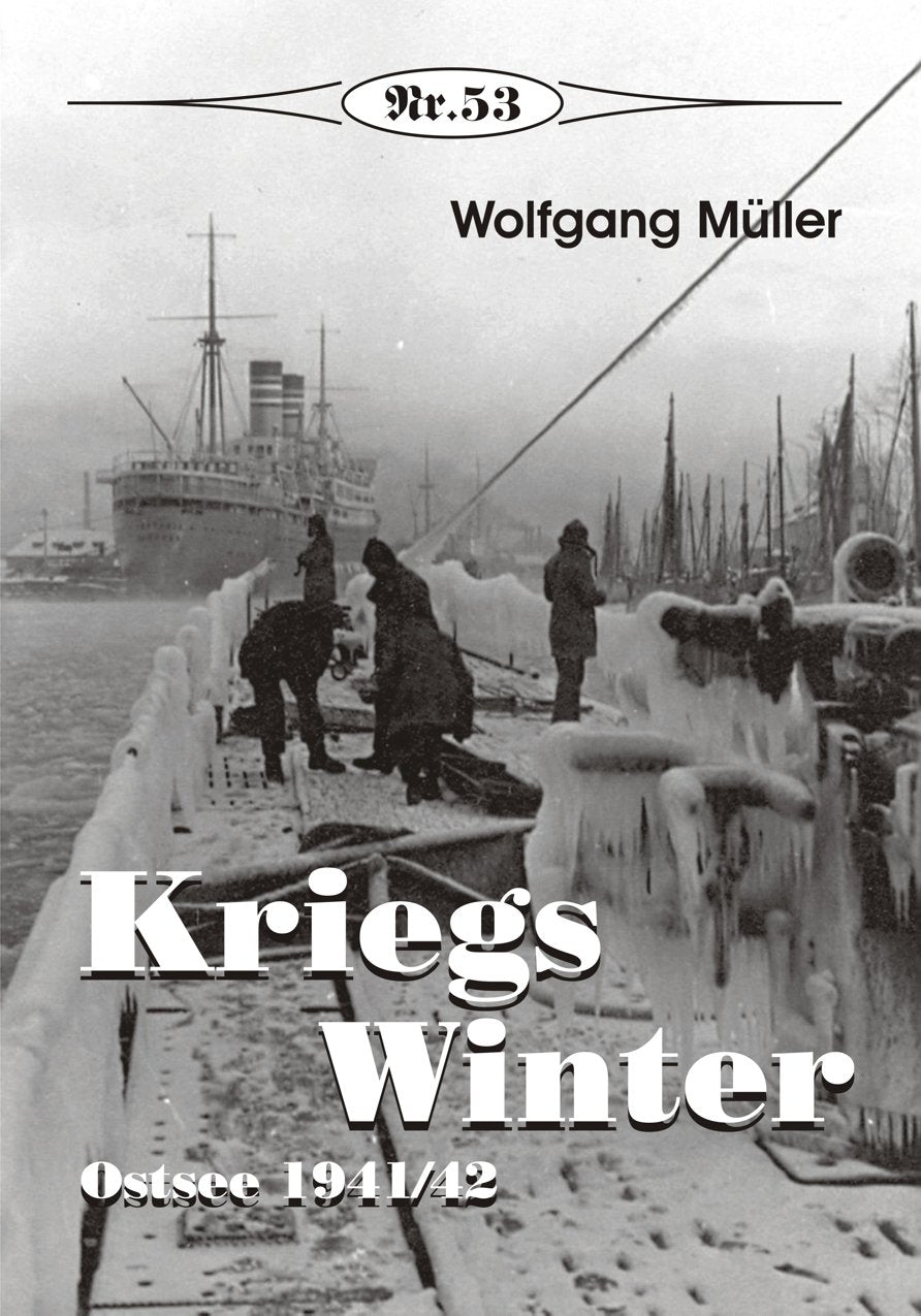 Kriegswinter: Ostsee 1941/42 (Broschürenreihe zur deutschen Geschichte) Politics & History