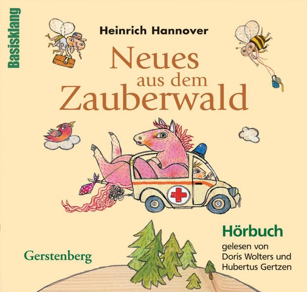 Neues aus dem Zauberwald: Von N wie Nuss bis Z wie Ziege. Gelesen von Doris Wolters und Hubertus Gertzen. Ungekürzt von N bis Z Novels & Short Stories