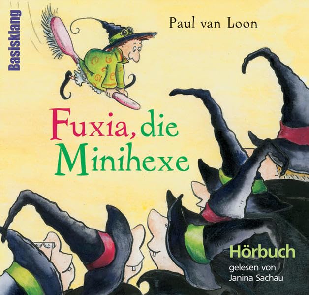 Fuxia, die Minihexe: Gelesen von Janina Sachau. Ungekürzte Lesung Novels & Short Stories
