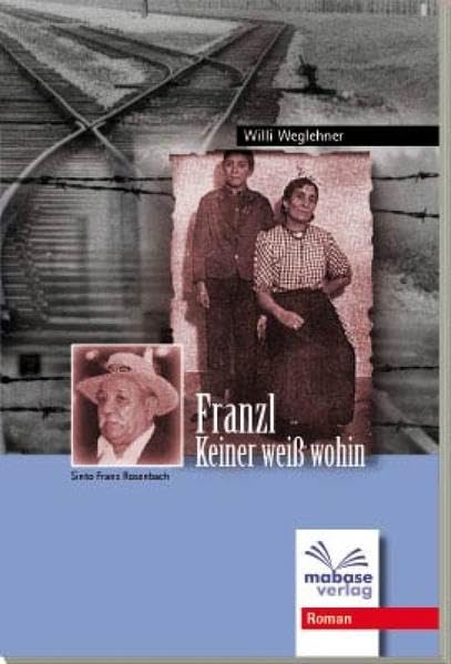 Franzl-Keiner weiß wohin Historical Fiction