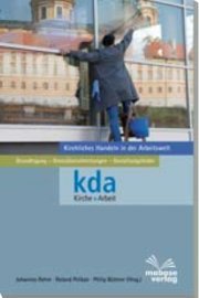 Kirchliches Handeln in der Arbeitswelt: Grundlegung - Grenzüberschreitungen - Gestaltungsfelder Religion & Esotericism