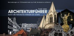 Architekturführer durch die historische Altstadt von Görlitz (Livre en allemand) book