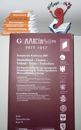 Europäisches Informationszentrum Tagungsband 59: Europäische Konferenz 2007 Law