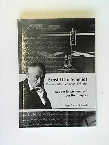 Ernst Otto Schmidt - Aus der Entstehungszeit des Drehflüglers Books