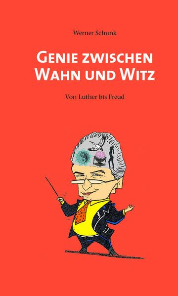 Genie Zwischen Wahn und Witz: Von Luther bis Freud Poetry