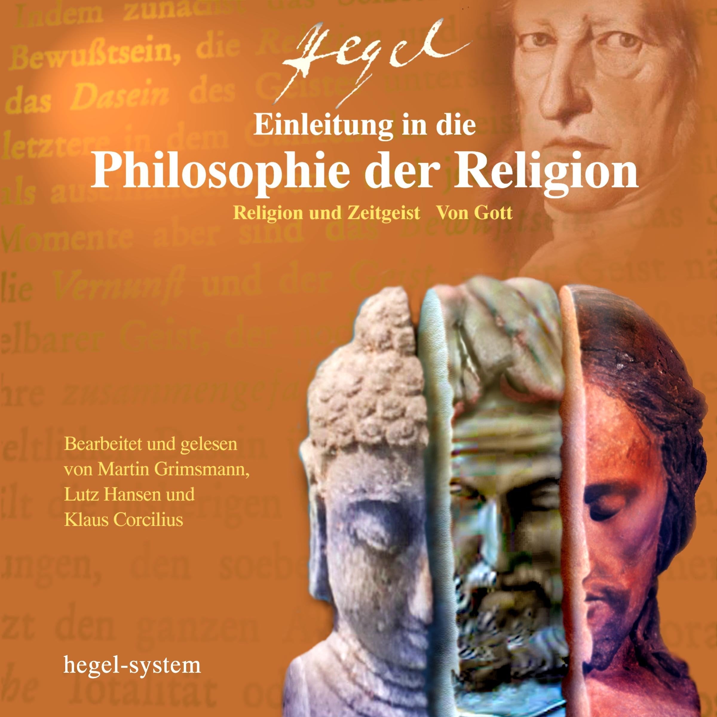G.W.F. Hegel: Einleitung in die Religionsphilosophie; Hörbuch, 4 Std., 4 Audio-CDs Philosophy