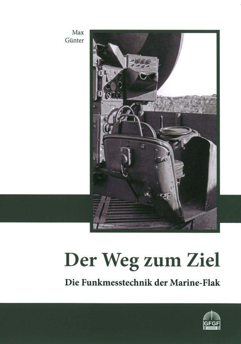 Der Weg zum Ziel: Die Funkmesstechnik der Marineflak Business & Technology