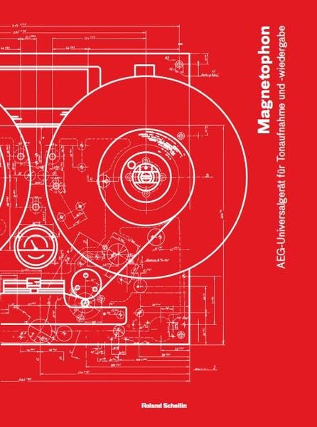 Magnetophon: AEG-Universalgerät für Tonaufnahme und -wiedergabe Business & Technology