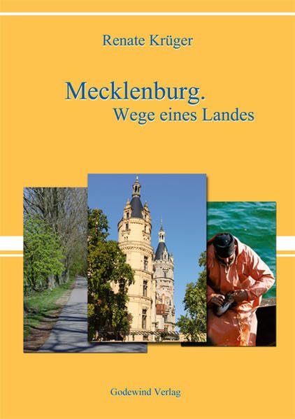 Mecklenburg. Wege eines Landes Contemporary literature