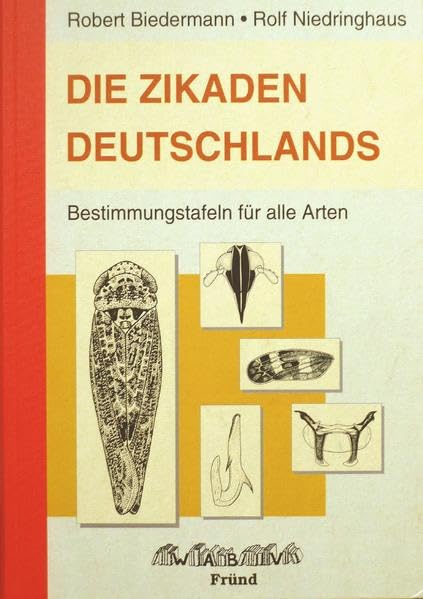 Die Zikaden Deutschlands: Bestimmungstafeln für alle Arten Natural Sciences