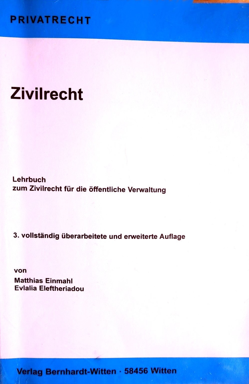 Zivilrecht, Lehrbuch zum Zivilrecht für die öffentliche Verwaltung: (keine Auslieferung über den Buchhandel) Law