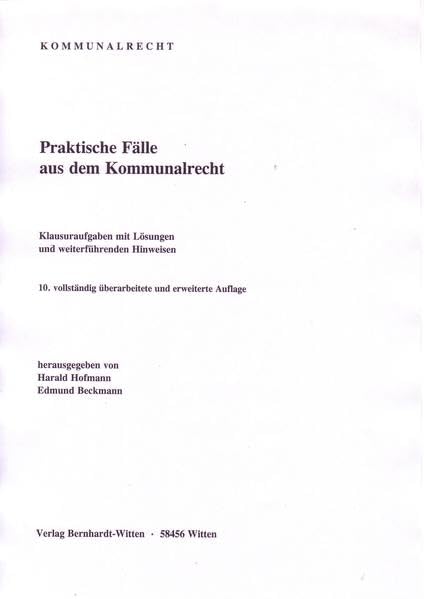 Praktische Fälle aus dem Kommunalrecht: (keine Auslieferung über den Buchhandel) Law