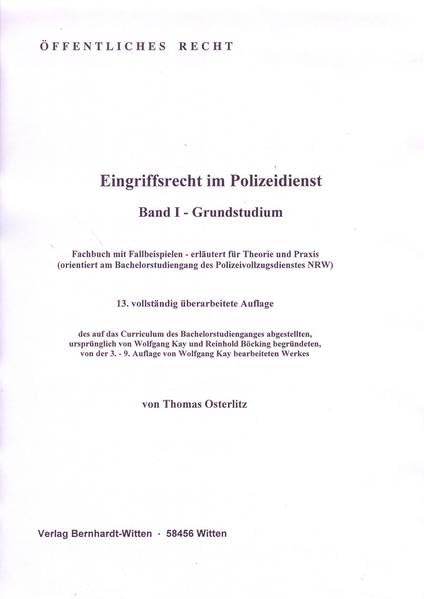 Eingriffsrecht im Polizeidienst, Band I, Grundstudium: (keine Auslieferung über den Buchhandel) Law
