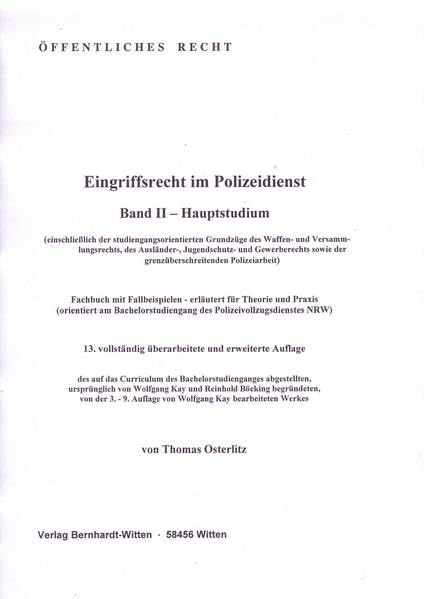 Eingriffsrecht im Polizeidienst, Band II, Hauptstudium: (keine Auslieferung über den Buchhandel) Law