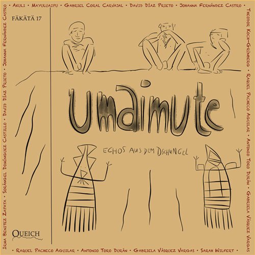 Umaimute: Echos aus dem Dschungel - Ecos de la selva Contemporary literature