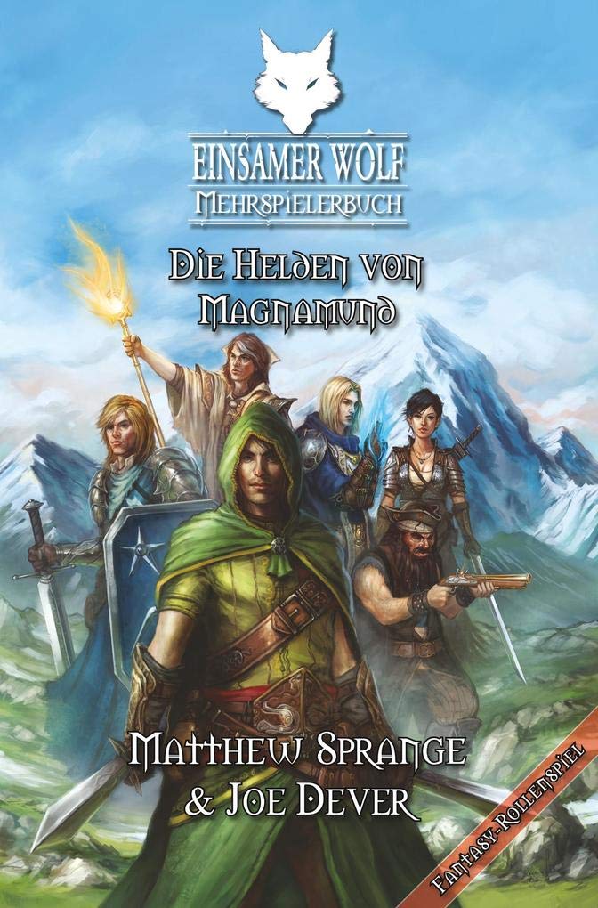 Einsamer Wolf Mehrspielerbuch 3 - Die Helden von Magnamund: Ein Fantasy-Rollenspiel in der Welt des Einsamen Wolf Historical Fiction