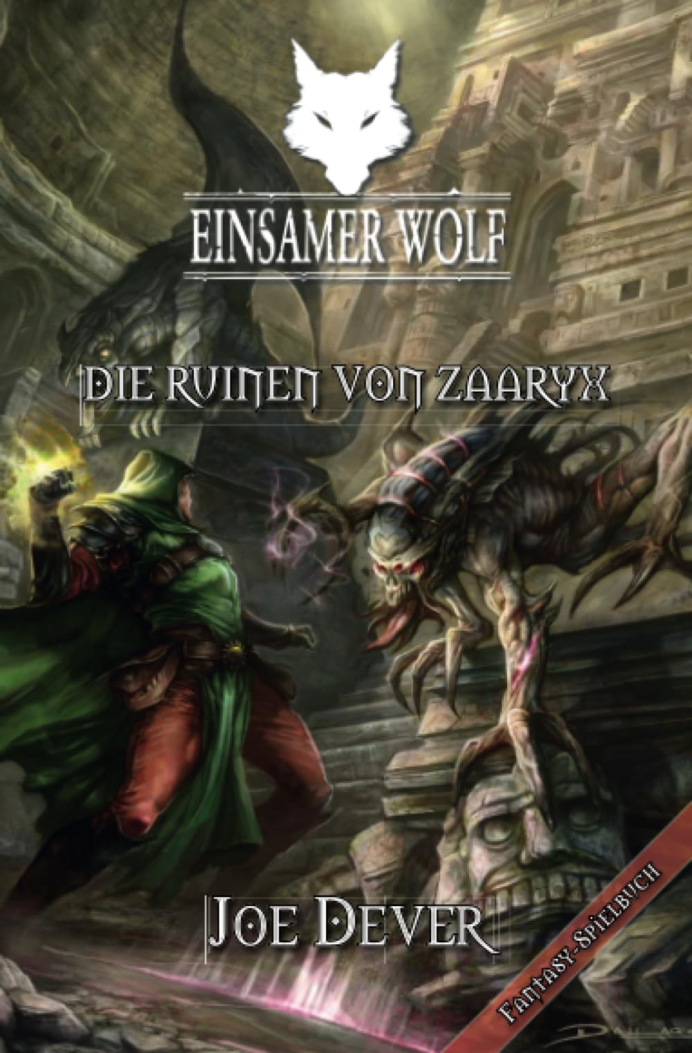 Einsamer Wolf 09 - Die Ruinen von Zaaryx Contemporary literature