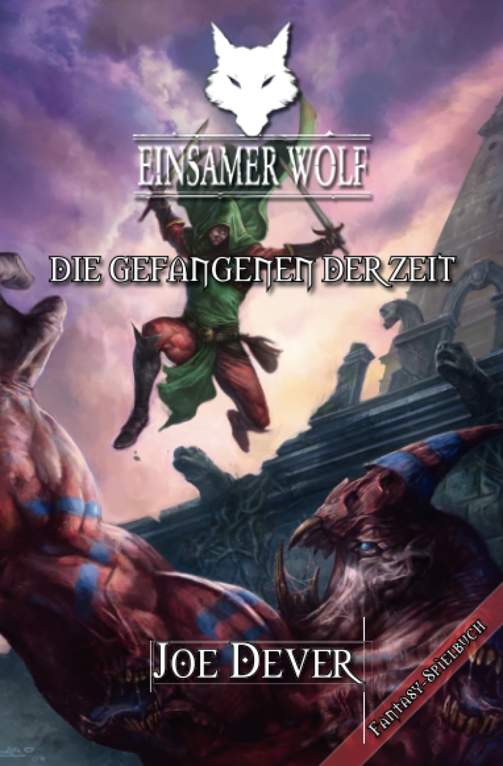 Einsamer Wolf 11 - Die Gefangenen der Zeit Historical Fiction
