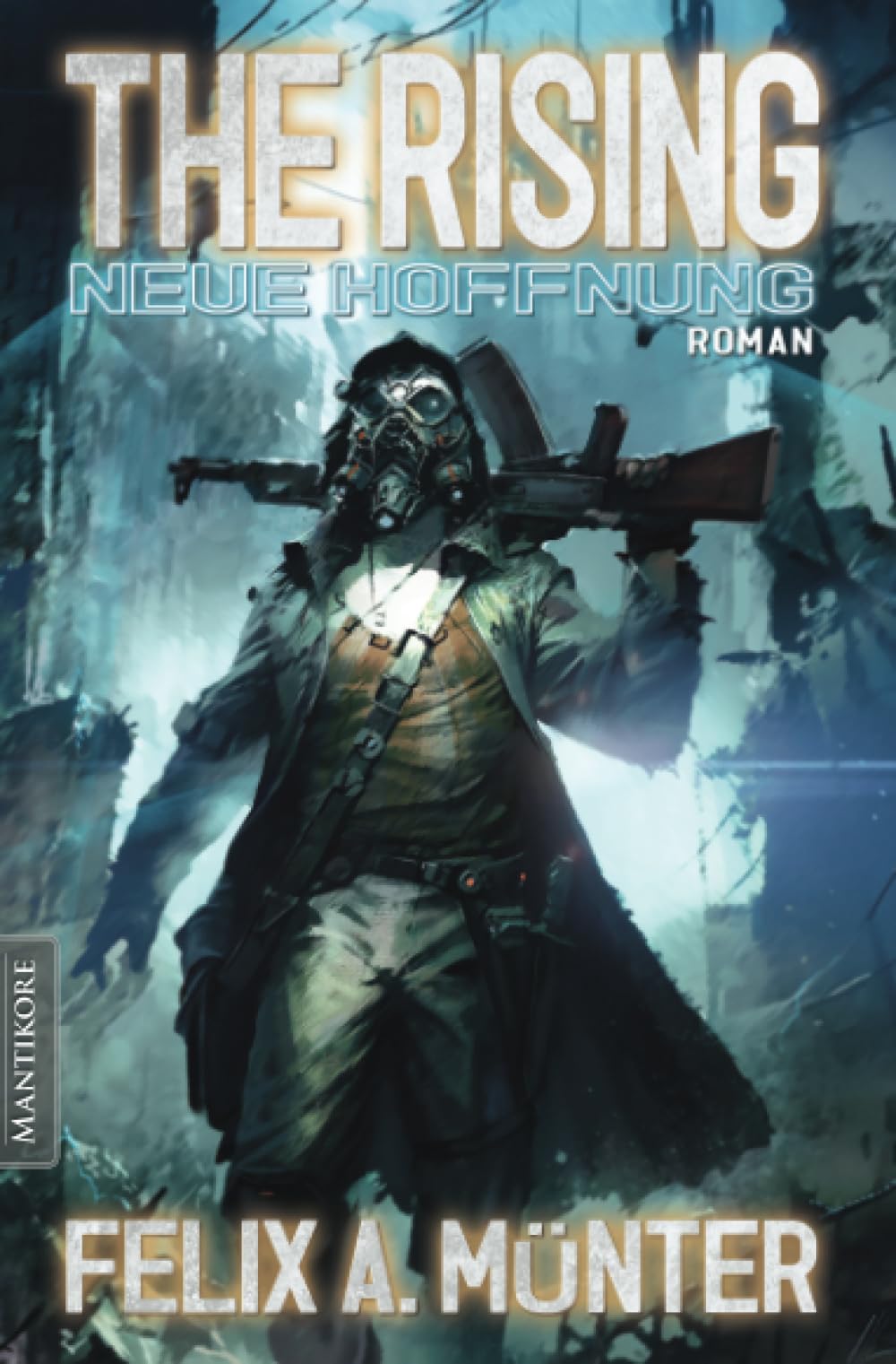 The Rising 1 - Neue Hoffnung Contemporary literature