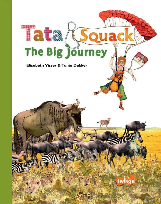 Tata&Squack - The Big Journey: The Great Migration of the Wildebeest Foreign Languages ​​& Dictionaries