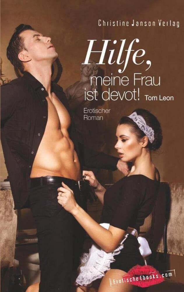 Hilfe, meine Frau ist devot! Contemporary literature Books