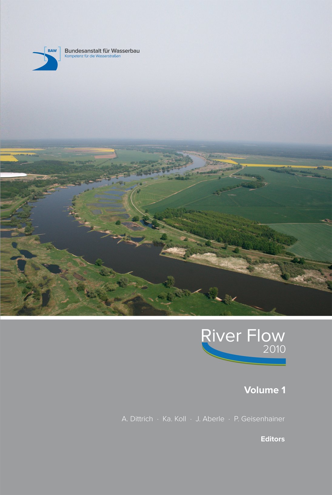 River Flow 2010: Proceedings of the Fifth International Conference on Fluvial Hydraulics book