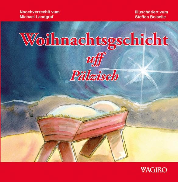 Woihnachtsgschicht uff Pälzisch Religion & Esotericism