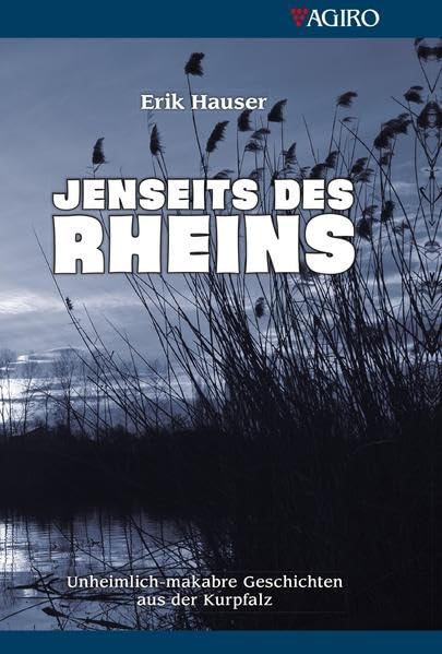 Jenseits des Rheins: Phantastische Geschichten aus der Kurpfalz Fairy Tales & Legends