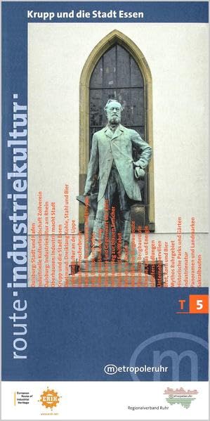 Krupp und die Stadt Essen: Themenheft 5 der Route Industriekultur Politics & History