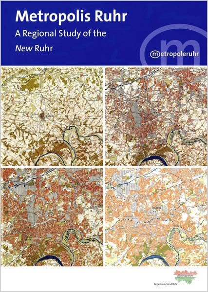Metropolis Ruhr: A Regional Study of the New Ruhr Learning & Reference