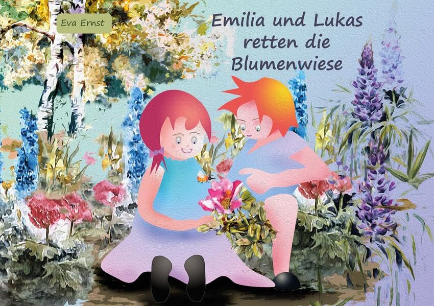 Emilia und Lukas retten die Blumenwiese Contemporary literature