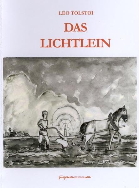 Das Lichtlein: Erzählung aus Russland Classics