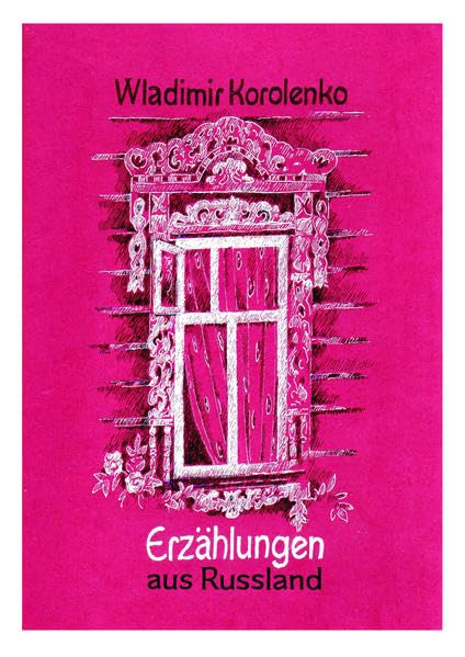 ERZÄHLUNGEN: Aus Russland Fiction