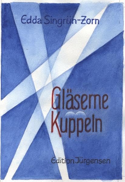 Gläserne Kuppeln Contemporary literature Books