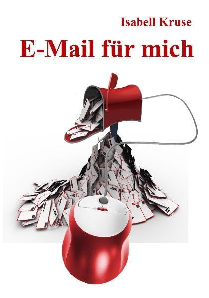 E-Mail für mich - Roman Contemporary literature