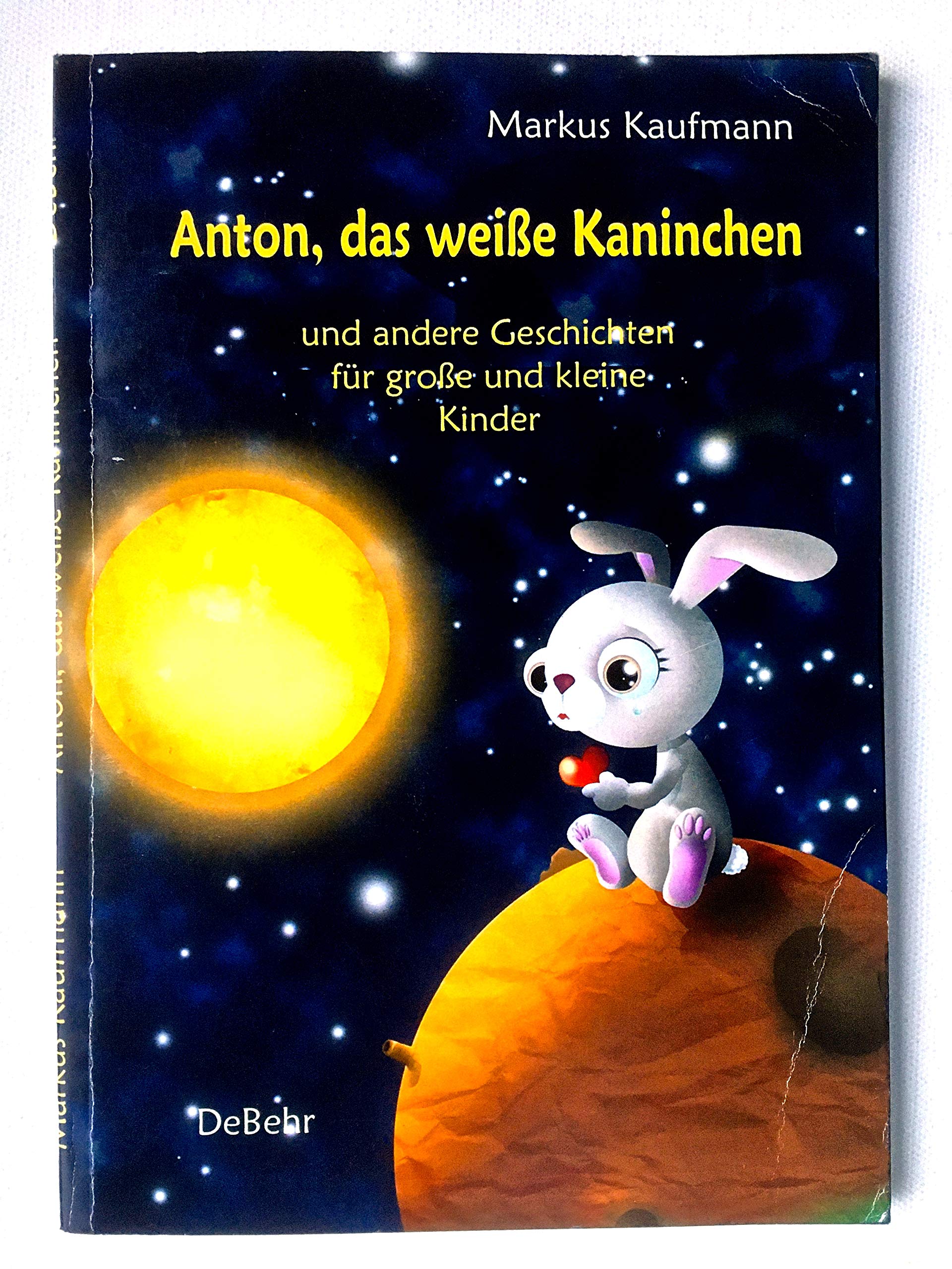 Anton, das weiße Kaninchen und andere Geschichten für große und kleine Kinder Non-fiction