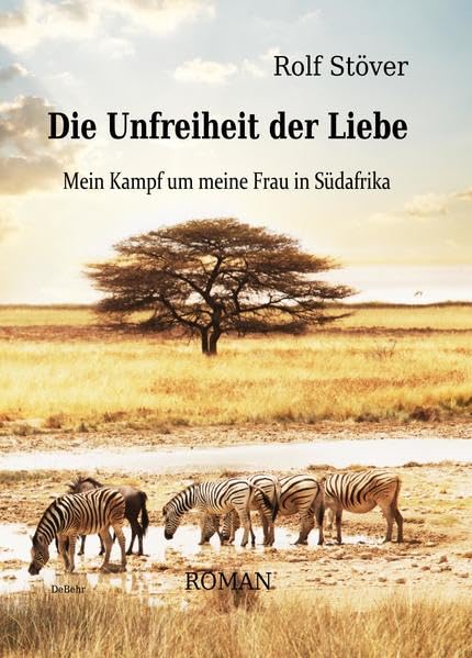 Die Unfreiheit der Liebe - Mein Kampf um meine Frau in Südafrika Personalities