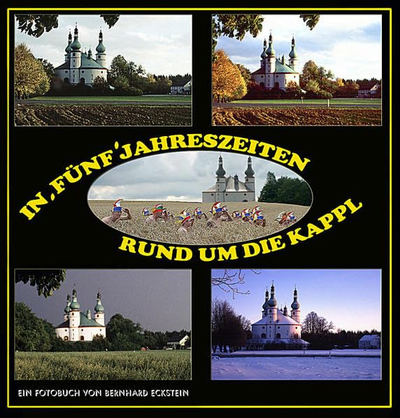 In fünf Jahreszeiten rund um die Kappl: Ein Fotobuch Leisure, Home & Garden